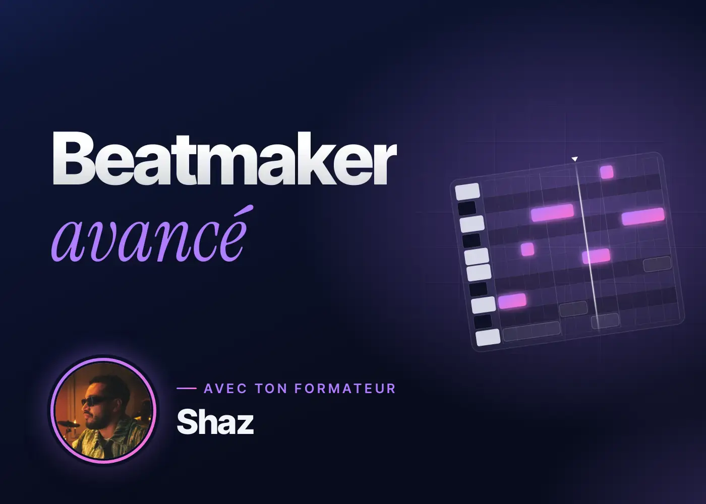Formation Beatmaker avancé avec Shaz