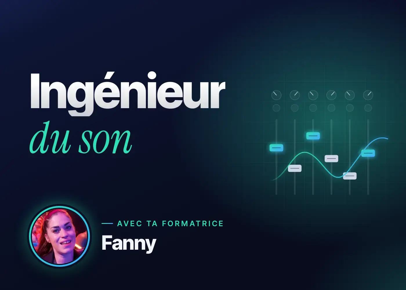 Formation Ingénieur son avec Fanny